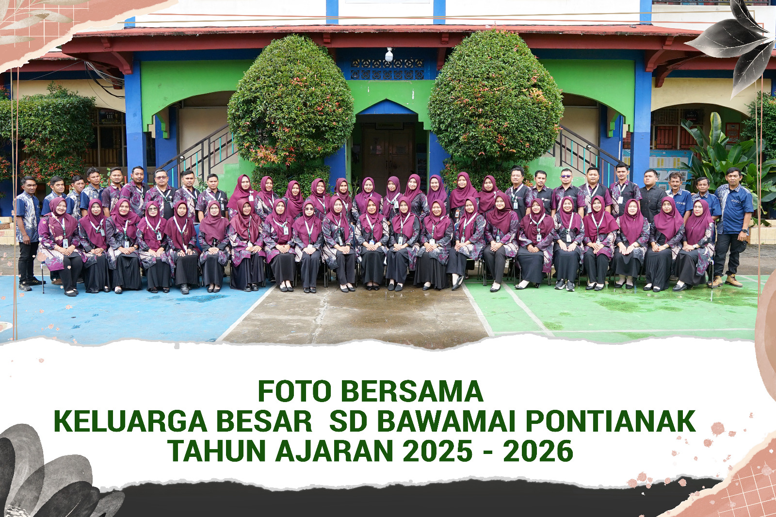 Foto Bersama Keluarga Besar SD Bawamai Pontianak Tahun Ajaran 2025/2026